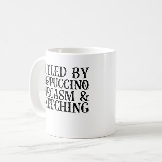 Mug Alimenté Par Cappuccino Sarcasme Et Sketching (Devant gauche)