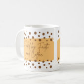 Mug Alimenté par Faith & Coffee (Devant gauche)