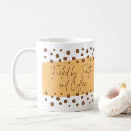Mug Alimenté par la foi et le café (Avec donut)