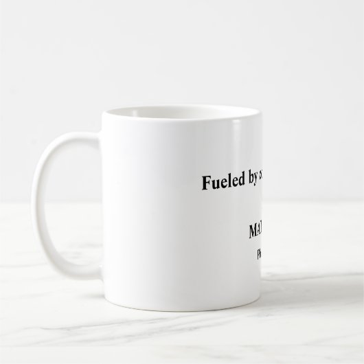 Mug Alimenté par le café et l'ambition. (Gauche)
