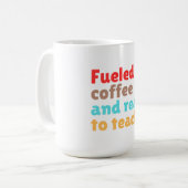 Mug Alimenté par le Café et Prêt à Enseigner – (Devant gauche)
