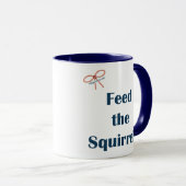 Mug Alimentez aux écureuils les rappels (Devant droit)