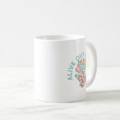 Mug Alive Out Of Ste Skull Quote  (Devant droit)
