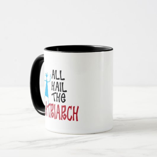 Mug All Hail the Matriarch for mamans (Devant gauche)