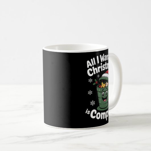 Mug All I Want Comst Zero-waste Christmas Environmenta (Devant droit)