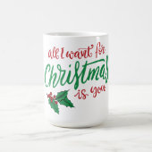 Mug All I want for Christmas (Centre)
