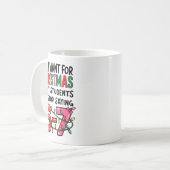 Mug All I Want For Christmas Is My Students To Stop Sa (Devant gauche)