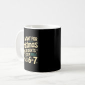 Mug All I Want For Christmas Is My Students To Stop Sa (Devant gauche)