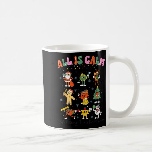 Mug All Is Calm Kindergarten Teacher Christmas Teach M (Droite)