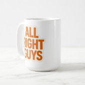 Mug All Right Gars - Drôle Intro Catchphrase (Devant gauche)