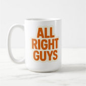 Mug All Right Gars - Drôle Intro Catchphrase (Gauche)