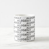 Mug Allégation de procureur Bureau cadeau drôle dire l (Centre)