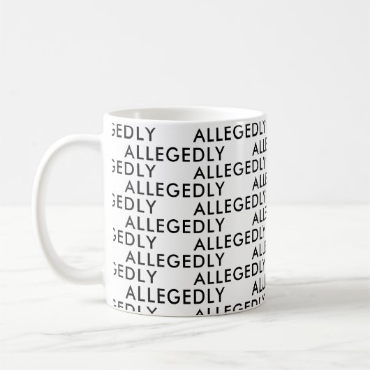 Mug Allégation de procureur Bureau cadeau drôle dire l (Gauche)