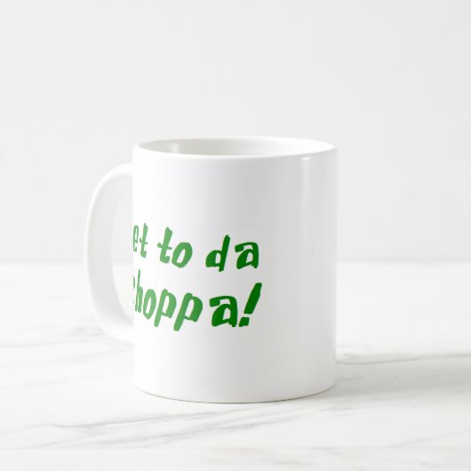 Mug aller à da choppa (Devant gauche)