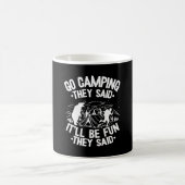 Mug Aller camper, ont dit que ce sera amusant blagues (Centre)