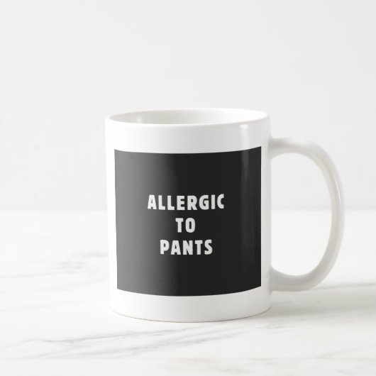 Mug Allergique au pantalon (Droite)
