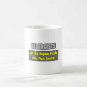 Mug Allergistes .. Plus intelligent (Centre)