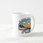 Mug Allez Là Où Vous Vous Sentez Le Plus Vivant (Devant droit)