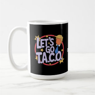 Mug Allez Taco Funny Design Citation audacieuse Hommes