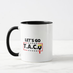 Mug Allons-y TACO Trump 4 Juillet Amoureux des Tacos