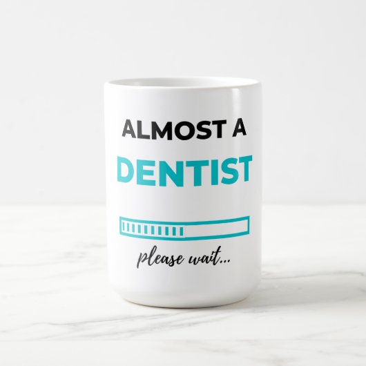 Mug Almost A Dentist 2 (Centre)