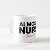Mug Almost a Nurse Student Nursing School Pink Script (Devant gauche)