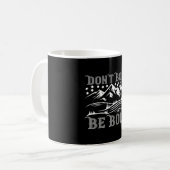 Mug Alpinisme - Ne pas Bolt Be Bold (Devant gauche)