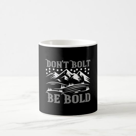 Mug Alpinisme - Ne pas Bolt Be Bold (Centre)