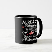 Mug Already Taken by an amazing Super Cute Principal (Devant droit)