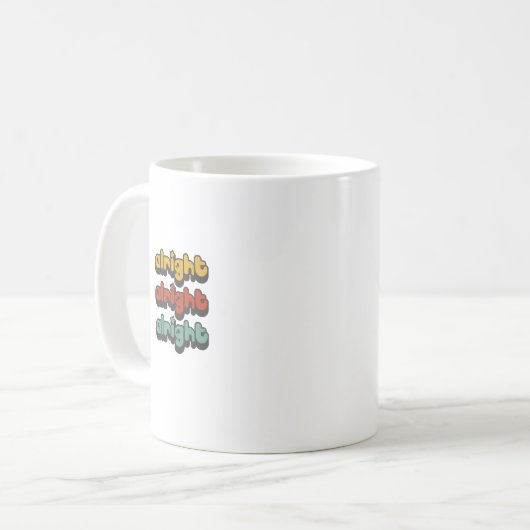 MUG ALRIGHT-ALRIGHT-ALRIGHT-HIPPY-STAR (Devant gauche)