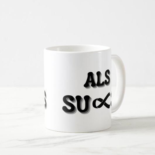 MUG ALS SUCKS (Devant droit)