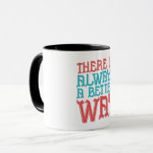 Mug Always A Better Way - Innovative Strategy Graphic  (Devant gauche)