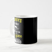 Mug Always Be Yourself Unless You Can Be A Kangaroo (Devant gauche)