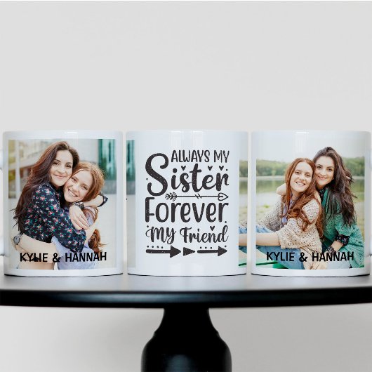 Mug Always My Sister Forever My Friend 2 Photo