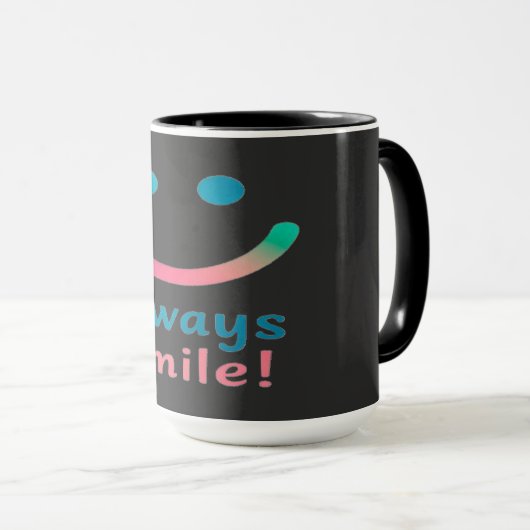 Mug Always Smile (Devant droit)