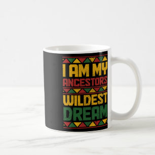 Mug Am Mes ancêtres rêve le plus sauvage Histoire noir