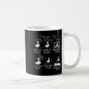 Mug Amateur de canards drôles 6 choses que je fais pen