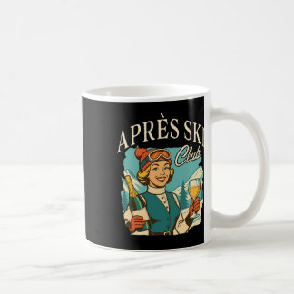 Mug Amateur de ski Reine de l'après-ski Voyage en ski