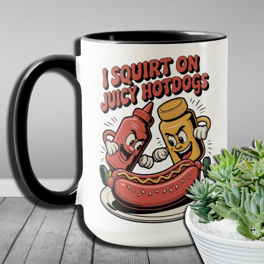 Mug Amateurs De Nourriture Drôle Je Squirte Sur Des Ho