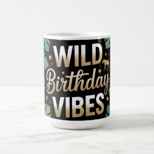 Mug Ambiance de fête d'anniversaire sauvage Graphique