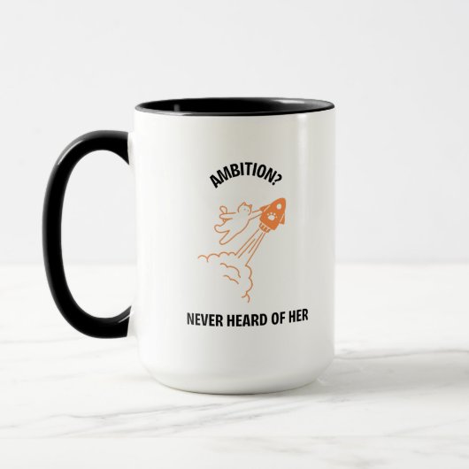 Mug Ambition? Never Heard of Her - Funny Cat Rocket De (Gauche)