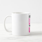 Mug Améliorez pour être en retard que (Gauche)