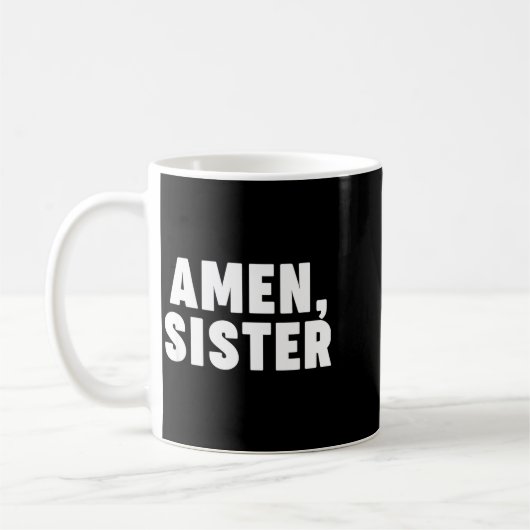 Mug Amen Sister  (Gauche)
