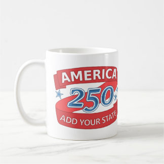 Mug America 250 Add State Independence Anniversary