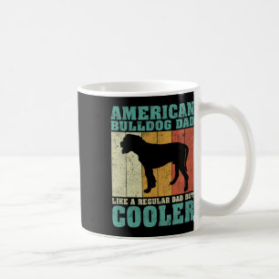 Mug American Bulldog Papa comme un papa normal père D