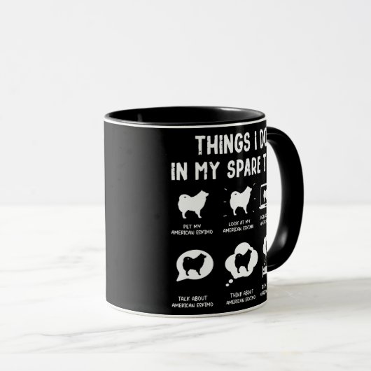 Mug American Eskimo Things Do Spare Time Drôle Chien (Devant droit)