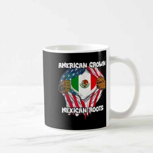 Mug American Grown Mexican Roots Mexico Country Lover  (Droite)