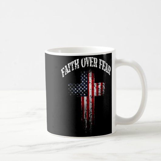 Mug American Usa Flag Christian Cross Faith Over Fear (Droite)