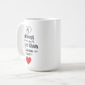 Mug Ami garçon amusant Je t'aime presque Plus Valentin (Devant gauche)