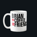 Mug amis personnalisés<br><div class="desc">Une équation de maths amusante sur les plaisirs du café, pour personnaliser avec un nom.</div>
